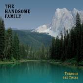 HANDSOME FAMILY  - VINYL THROUGH THE TREES -LP+CD- [VINYL]