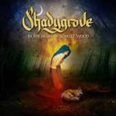 SHADYGROVE  - CD IN THE HEART OF.. [DIGI]