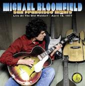 BLOOMFIELD MICHAEL  - CD SAN FRANCISCO NIGHTS