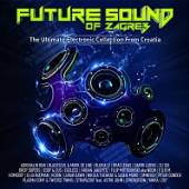 VARIOUS  - 2xCD FUTURE SOUND OF ZAGREB