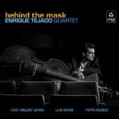 ENRIQUE TEJADO QUARTET  - CD BEHIND THE MASK