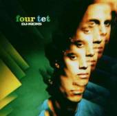 FOUR TET  - CD DJ KICKS