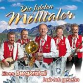 FIDELEN MOLLTALER  - CD EINEN BERGKRISTALL HAB..