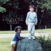 TITUS ANDRONICUS  - VINYL PRODUCTIVE.. -LP+7- [VINYL]