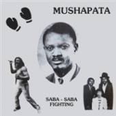 MUSHAPATA  - VINYL SABA-SABA FIGHTING [VINYL]