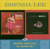 LEE BRENDA  - CD BRENDA THAT'S ALL/ALL ALONE AM I