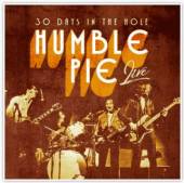 HUMBLE PIE  - CD 30 DAYS IN THE HOLE-LIVE-