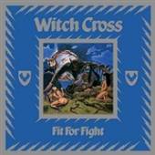 WITCH CROSS  - VINYL FIT FOR FIGHT -COLOURED- [VINYL]