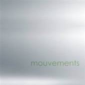 MOUVEMENTS  - CD MOUVEMENTS