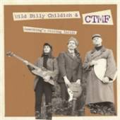 WILD BILLY CHILDISH & CTM  - SI SOMETHING'S MISSING.. /7