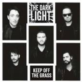 DARK LIGHT  - CD KEEP OFF THE GRASS