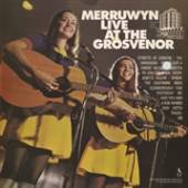 MERRUWYN  - CD LIVE AT THE GROSVENOR