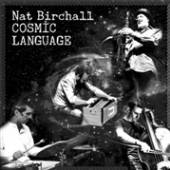 BIRCHALL NAT  - VINYL COSMIC LANGUAGE [VINYL]