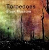 TORPEDOES  - VINYL BLACK MUSEUM [VINYL]