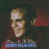 BELAFONTE HARRY  - CD DEEP AS THE RIVER