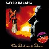 SAYED BALAHA  - CD THE DEVIL AND THE DANCER