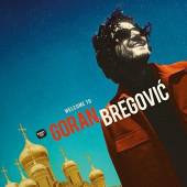  WELCOME TO GORAN BREGOVIC 2LP [VINYL] - suprshop.cz