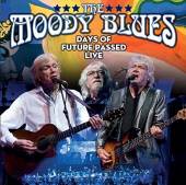 MOODY BLUES  - CD DAYS OF FUTURE PASSED LIVE