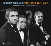 LOUSSIER JACQUES  - CD PLAYS BACH VOL. 1 & 2