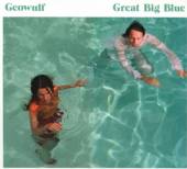 GEOWULF  - CD GREAT BIG BLUE