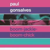 GONSALVES PAUL  - CD BOOM-JACKIE-BOOM-CHICK/ G