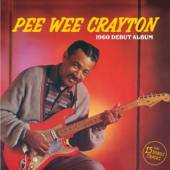  PEE WEE CRAYTON - 1960 DEBUT ALBUM/ INCL. 16P. COM - supershop.sk