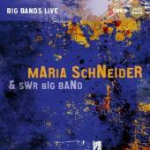 SCHNEIDER MARIA & SWR BI  - 2xCD BIG BANDS LIVE