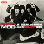  PLANET MOD: BRIT SOUL R&B AND FREAKBEAT FROM THE S - supershop.sk