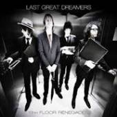 LAST GREAT DREAMERS  - CD 13TH FLOOR RENEGADES