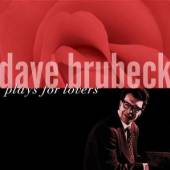 BRUBECK DAVE  - CD PLAYS FOR LOVERS -11TR-