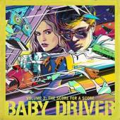  BABY DRIVER VOLUME 2: THE SCORE FOR A SCORE [VINYL] - suprshop.cz