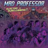 MAD PROFESSOR  - CD ELECTRO DUBCLUBBING!!