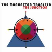 MANHATTAN TRANSFER  - CD THE JUNCTION