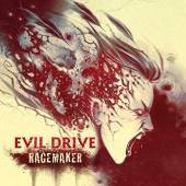 EVIL DRIVE  - CD RAGEMAKER