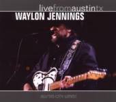 JENNINGS WAYLON  - CD LIVE FROM AUSTIN, TX '89