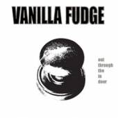 VANILLA FUDGE  - CD OUT THROUGH THE IN DOOR