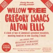 GREGORY ISAACS/ALTON ELLI  - SI WILLOW TREE /7