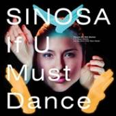 SINOSA  - SI IF U MUST DANCE/THE STATE /7