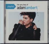 LAMBERT ADAM  - CD PLAYLIST: VERY BEST OF ADAM LAMBERT