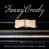 CROSBY FANNY  - CD NEWLY DISCOVERED HYMNS..