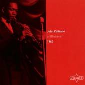 COLTRANE JOHN  - CD AT BIRDLAND, 1962