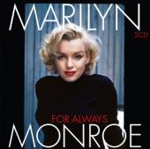 MONROE MARILYN  - CD FOR ALWAYS