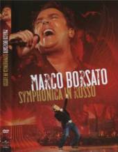 BORSATO MARCO  - DVD SYMPHONICA IN ROSSO -DVD-