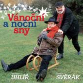 SVERAK & UHLIR  - CD VANOCNI A NOCNI SNY