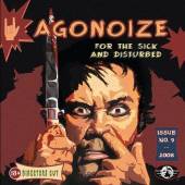 AGONOIZE  - CD FOR THE SICK AND DISTURBED