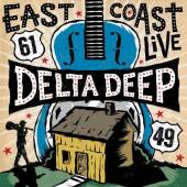 DELTA DEEP  - 2xCD+DVD EAST COAST LIVE -CD+DVD-
