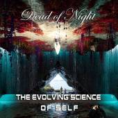 DEAD OF NIGHT  - CD THE EVOLVING SCIENCE OF SELF