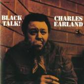 EARLAND CHARLES  - CD BLACK TALK: RUDY ..