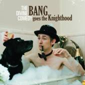 DIVINE COMEDY  - CD BANG GOES THE KNIGHTHOOD