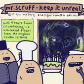 MR. SCRUFF  - CD KEEP IT UNREAL